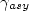 $\gamma_{asy}$