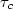 $\tau _{c}$