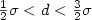 $\frac 12\sigma < d< \frac 32\sigma $
