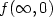 $f(\infty,0)$
