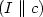$(I \parallel c)$