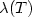 $\lambda(T)$