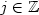 $j\in\mathbb{Z}$