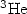 $\rm ^3He$