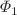 $$\Phi _{1}$$