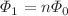 $$\Phi _{1}=n\Phi _{0}$$