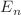 $$E_n$$