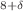 $$_{8 +\delta }$$