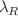 $$\lambda _{R}$$