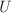 $$\textit{U}$$
