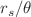 $$r_s/\theta $$